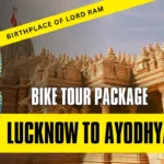 Lucknow to Ayodhya Bike Tour Package